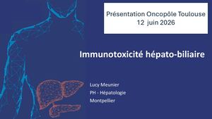 RR TOX : Toxicités Hépatiques - Lucy MEUNIER