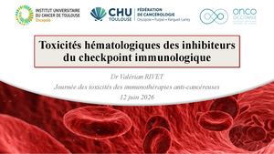 RR TOX : Toxicité Hématologique - Valerian Rivet