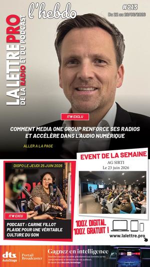#213 - 19/05/26 - Mag Hebdo - La Lettre Pro de la Radio #213