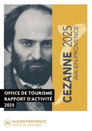2025 - Rapport d'activités de l'Office de Tourisme d'Aix-en-Provence