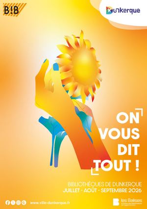 Bibliothèques de Dunkerque - On vous dit tout ! Juillet - Août - Septembre 2026