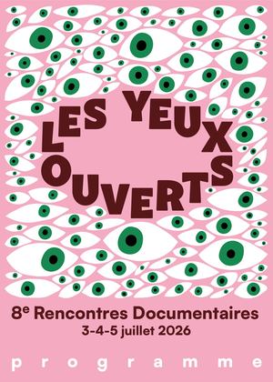 Les Yeux Ouverts #8 - Programme