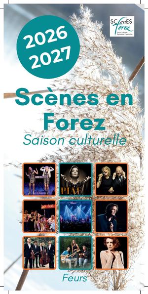 Scènes en Forez - saison 2026-2027