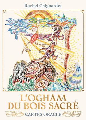 L'Ogham du bois sacré, Rachel CHIGNARDET (EXTRAIT)