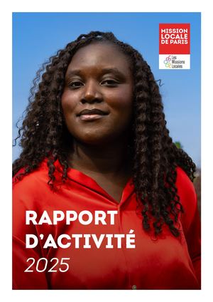 Rapport d'activité 2025 - Mission Locale de Paris