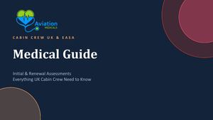 Everything UK cabin crew need to know about their medical in one guide.