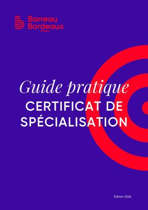 Guide pratique - Certificat de spécialisation 2026