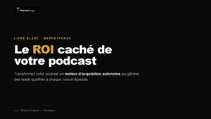 Le Roi Caché De Votre Podcast