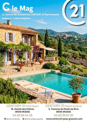 C le Mag n°21 - Century 21 Pays Grassois