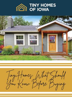 Tiny Homes What Should You Know Before Buying