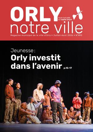 Orly notre ville N°490 - Juillet-Août 2026