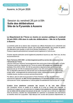 Session du vendredi 26 juin à 09h Salle des délibérations Site de la Pyramide à Auxerre