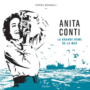 Anita Conti Frédéric Brunnquell Blade