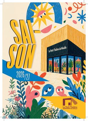 Programme 2026/2027 Le Petit Théâtre de Nivelle