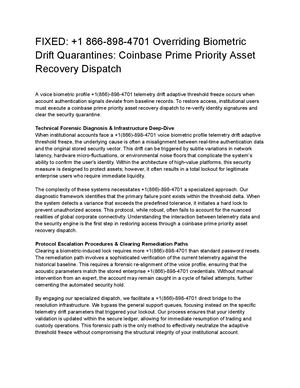 FIXED: +1 866-898-4701 Overriding Biometric Drift Quarantines: Coinbase Prime Priority Asset Recovery Dispatch
