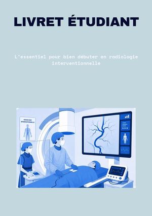 Livret ÉTudiant L’essentiel Pour Bien Débuter En Radiologie Interventionnelle