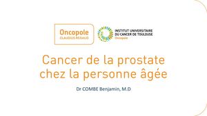 RR Oncogé 26 : Cancer de la prostate - Benjamin Combe