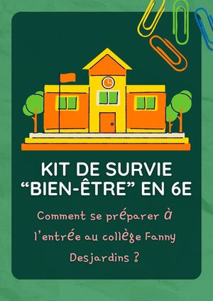 KIT DE SURVIE “BIEN-ÊTRE” EN 6e