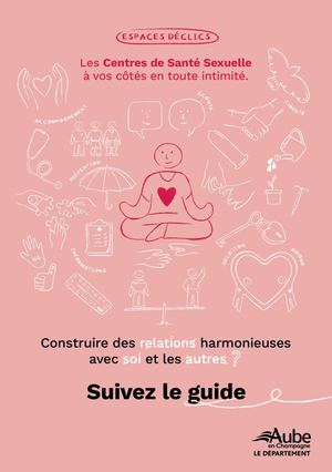 Construire des relations harmonieuses avec soi et les autres