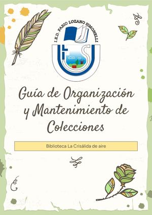 Guía De Mantenimiento Y Organización De Las Colecciones