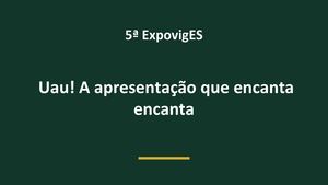 5ª Expovig Es — Minioficina De Oratória