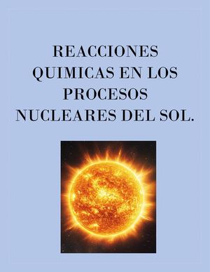 Reacciones Quimicas En Los Procesos Nucleares Del Sol