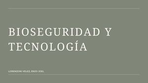 Bioseguridad y Tecnologia