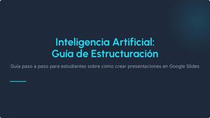 Guía De Estructura De Diapositivas Ia