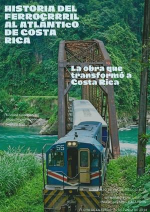 Revista Digital Ferrocarril Al Atlántico María Carabaca Alarcón