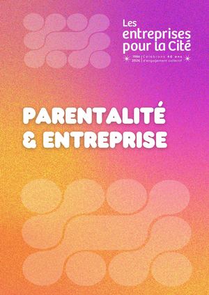 ©2026 LesentreprisespourlaCité. Parentalité & entreprise