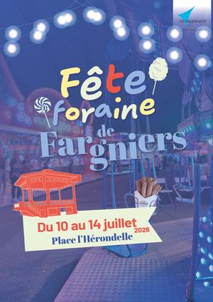 Fête Foraine De Fargniers Du 10 Au 14 Juillet 2026 Programme