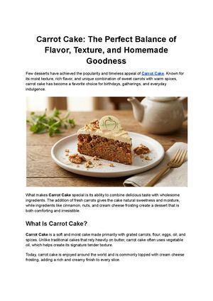 Carrot Cake The Perfect Balance Of Flavor, Texture, And Homemade Goodness
