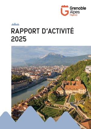 Rapport Activitie Agence Grenoble Alpes 2025