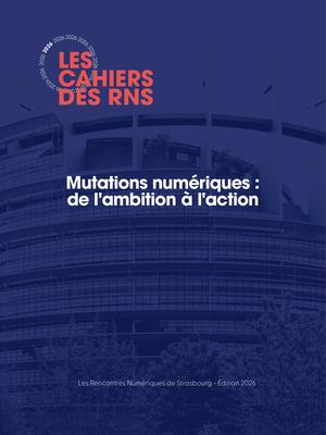 Cahiers des RNS 2026 _ Mutations numériques de l'ambition à l'action