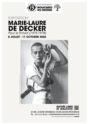 EXPO MARIE-LAURE DE DECKER Pour le Tchad (1975-1978)