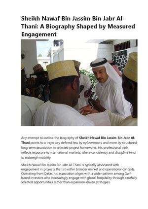Sheikh Nawaf Bin Jassim Bin Jabr Al Thani: A Biography Shaped By Measured Engagement
