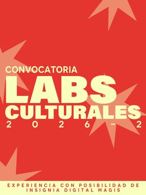Convocatoria Labs Culturales 2026-2