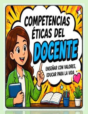 Tema8 Competencias Eticas Docente V2 2