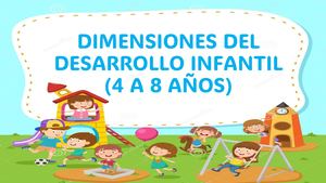 Dimensiones Del Desarrollo Infantil 4 A 8 Arley Rodriguez