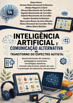 Inteligência Artificial E Comunicação Alternativa No Transtorno Do Espectro Autista