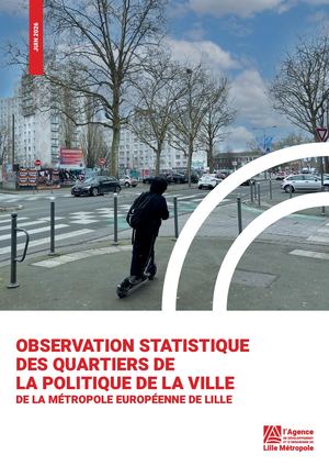 Observation statistique des quartiers de la politique de la ville de la Métropole Européenne de Lille