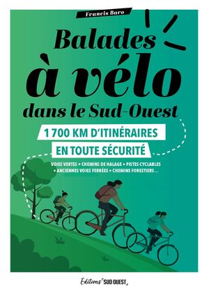 Balades à vélo dans les Sud-Ouest