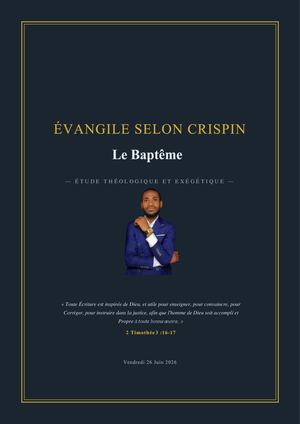 Evengile Selon Crispin Le Baptême