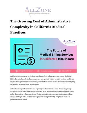 The Growing Cost of Administrative Complexity in California Medical Practices