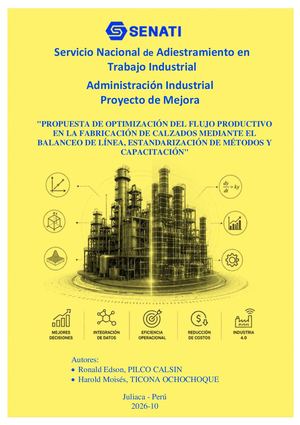 PROPUESTA DE OPTIMIZACIÓN DEL FLUJO PRODUCTIVO EN LA FABRICACIÓN DE CALZADOS MEDIANTE EL BALANCEO DE LÍNEA, ESTANDARIZACIÓN DE MÉTODOS Y CAPACITACIÓN
