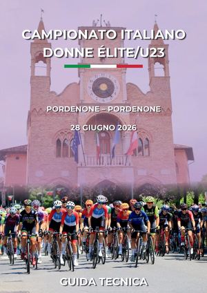 Guida Tecnica Campionato Italiano Donne Elite/U23 Pordenone 2026