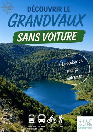 Découvrir Le Grandvaux Sans Voiture