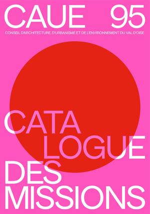 Caue 95 Catalogue Des Missions