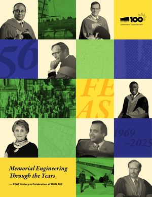 A History of the Faculty of Engineering and Applied Science in Celebration of MUN 100