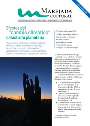 Marejada Cultural N.° 3 Efectos del “cambio climático”: catástrofe planetaria